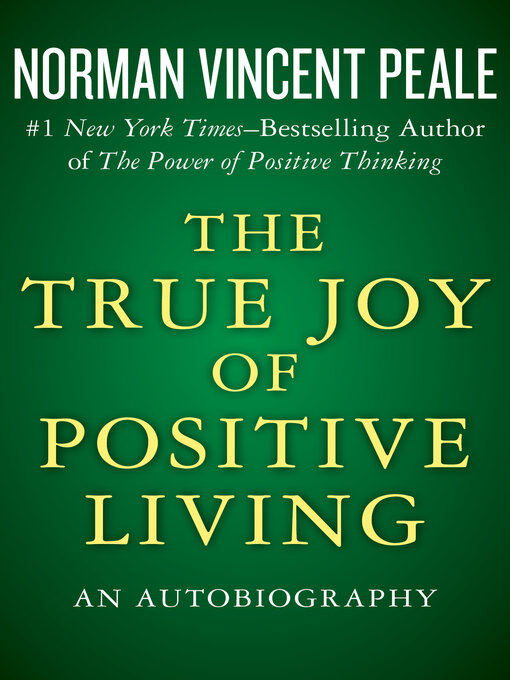 Title details for The True Joy of Positive Living by Norman Vincent Peale - Available